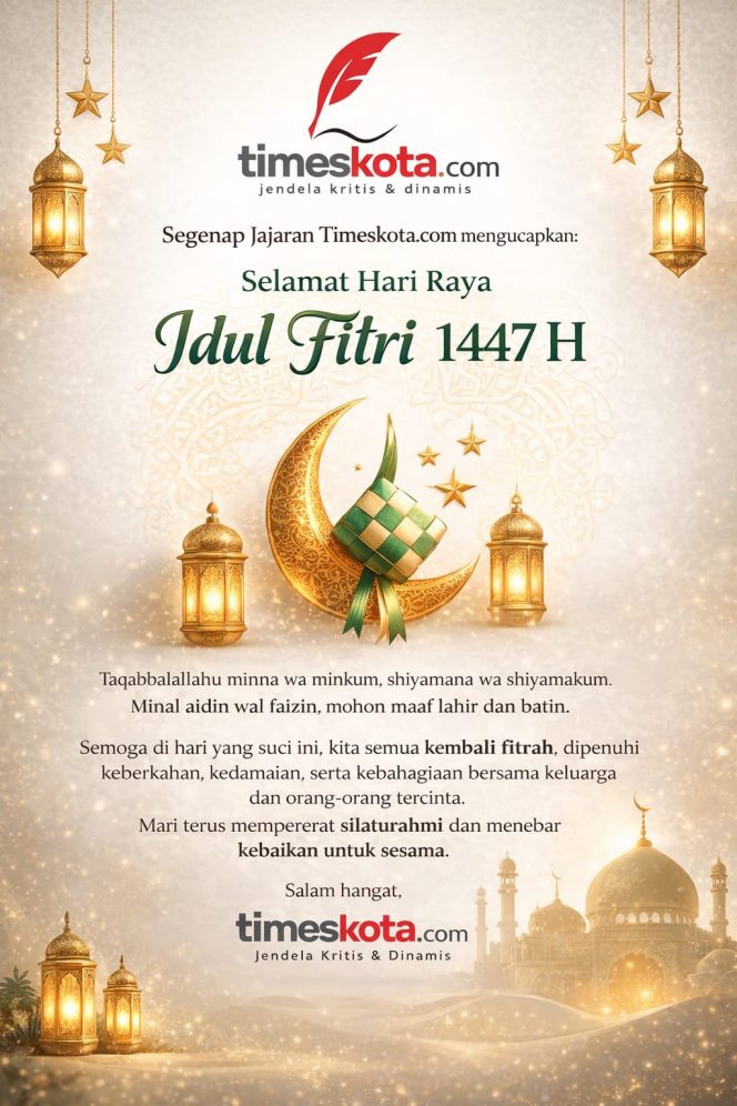 
 Keluarga Besar Timeskota.com Mengucapkan Selamat Hari Raya Idul Fitri 1447 H / 2026 M