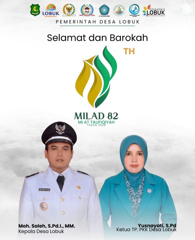 
 Pemerintah Desa Lobuk Sampaikan Ucapan Milad ke-82 MI At Taufiqiyah, Harapkan Keberkahan dan Kemajuan Pendidikan